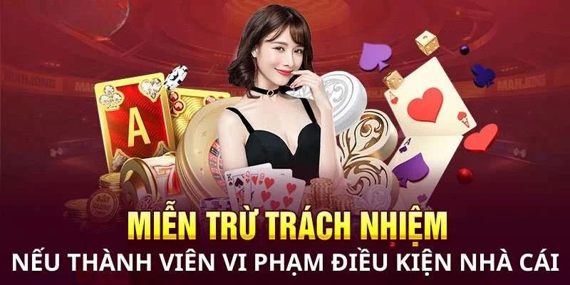 Người chơi vi phạm thì nhà cái được miễn trách nhiệm